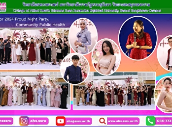 Participated in the Farewell Party for
4th year students, Class 8, Community
Public Health Department (Bye nior 2024
Proud Night Party)